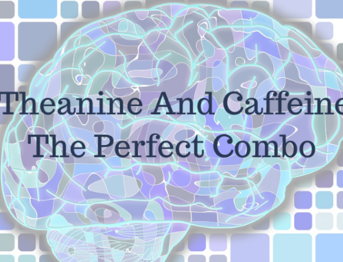 L-Theanine and Caffeine: The Perfect Combo