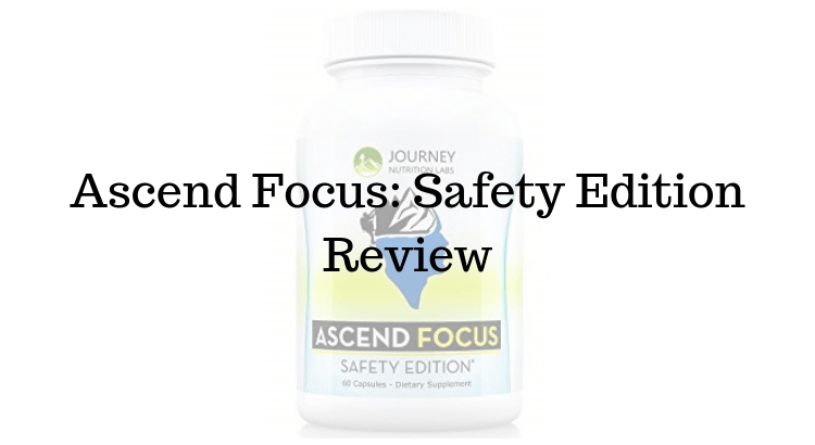 Ascend Focus: Safety Edition Review